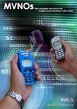 MVNOs - Their Strategies and Role in the Mobile Communications Value Chain
